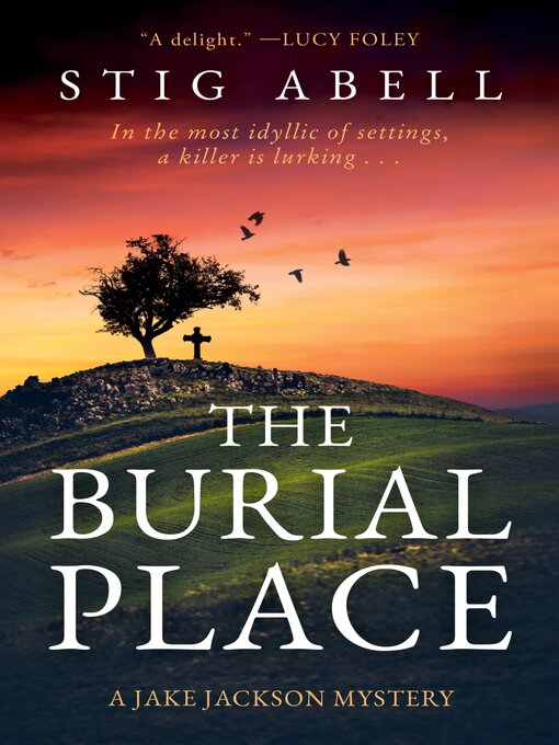 Title details for The Burial Place by Stig Abell - Available